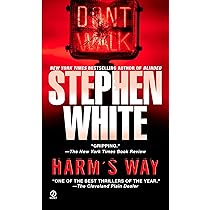 Harm's Way Paperback by Stephen White