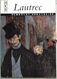 Henri de Toulouse-Lautrec By Gotthard Jedlicka (Rare)