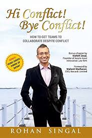Hi Conflict! Bye Conflict! Paperback by Rohan Singal