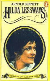 Hilda Lessways: by Arnold Bennett