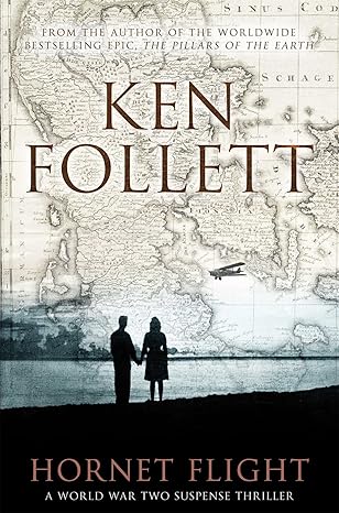 Hornet Flight  by Ken Follett