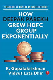 How Deepak Parekh Grew HDFC Group Exponentially Hardcover By R. Gopalakrishnan     buy used books online