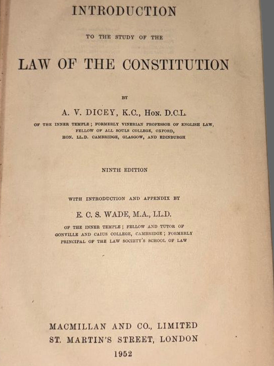 INTRODUCTION TO THE STUDY OF THE LAW OF THE CONSTITUTION By A. V. DICEY, K.C., Hon. D.C.L.
