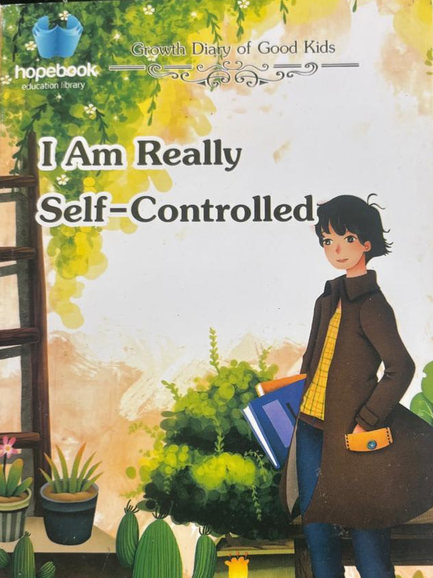 I Am Really Self-Controlled By Hopebook Education Library