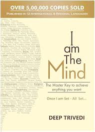 I am The Mind By Deep Trivedi