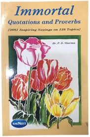 Immortal Quotations And Proverbs By Dr.P.D Sharma