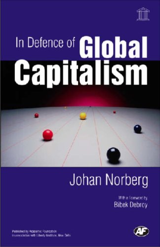 In Defence of Global Capitalism: Essay by Johan Norberg