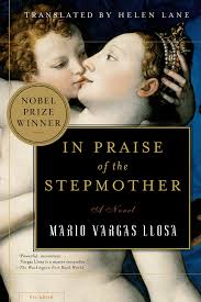 In Praise of the Stepmother, Mario Vargas Llosa
