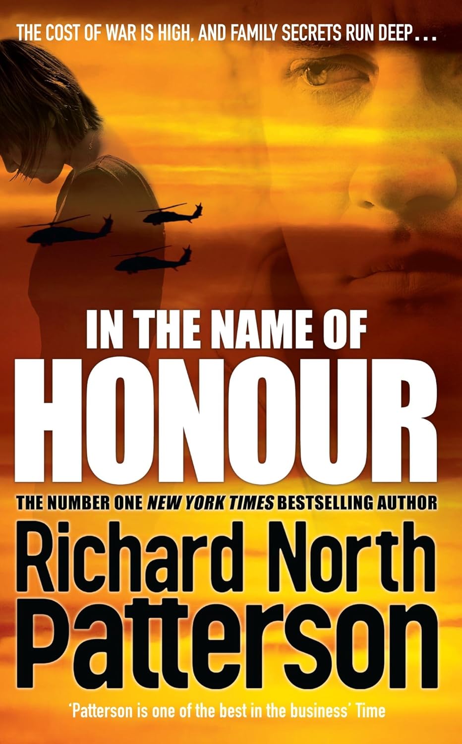 In the Name of Honour By Richard North Patterson