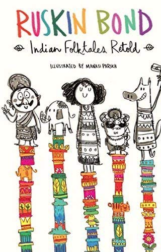 Indian Folktales Retold By Ruskin Bond