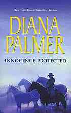 Innocence Protected: WITH Mercenary's Woman AND The Winter Soldier AND The Last Mercenary, Diana Palmer
