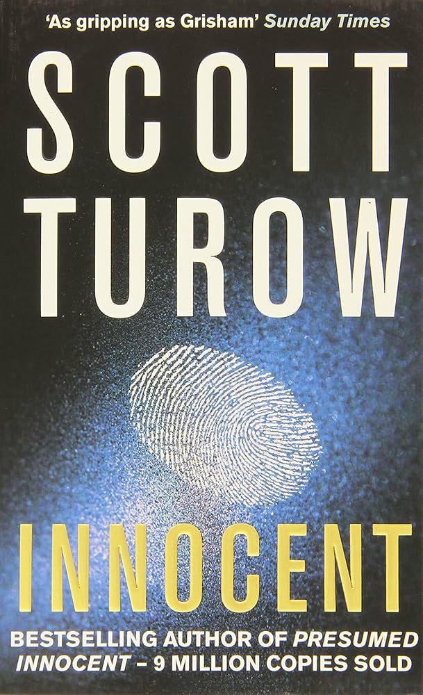 Innocent  by Scott Turow ( Rare )