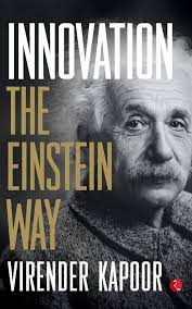 Innovation: The Einstein Way By Virender Kapoor   second hand books online