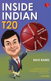 Inside Indian T20 By  Ravi Ramu