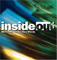 Inside Out: Microsoft - in Our Own Words Book (Rare)