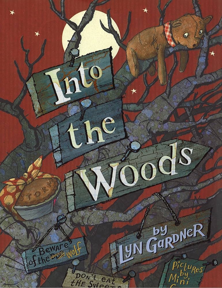 Into the Woods Hardcover by Lyn Gardner