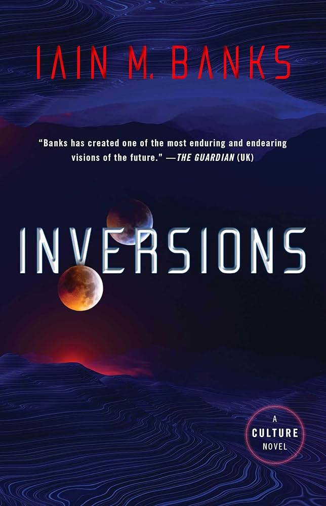 Inversions, By  Iain M. Banks ( Rare )