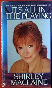 It's All in the Playing (A Bantam book) By  Shirley MacLaine