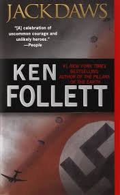 Jackdaws By Ken Follett ( Rare )