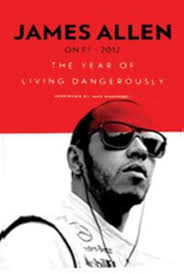 James Allen on F1 2012 Paperback By Jake Humphrey