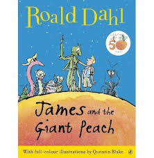 James and the Giant Peach By  Roald Dahl