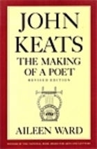John Keats: The Making of a Poet By Aileen Ward (Rare)