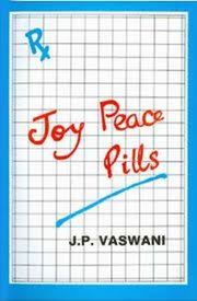 Joy Peace Pills By J.P.Vaswani