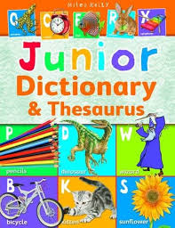 Junior Dictionary & Thesaurus Paperback by by Belinda Gallagher