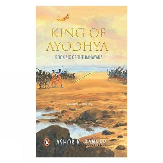 King of Ayodhya By Ashok K. Banker