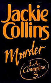 L.A.Connections: Murder Pt. 3 By  Jackie Collins