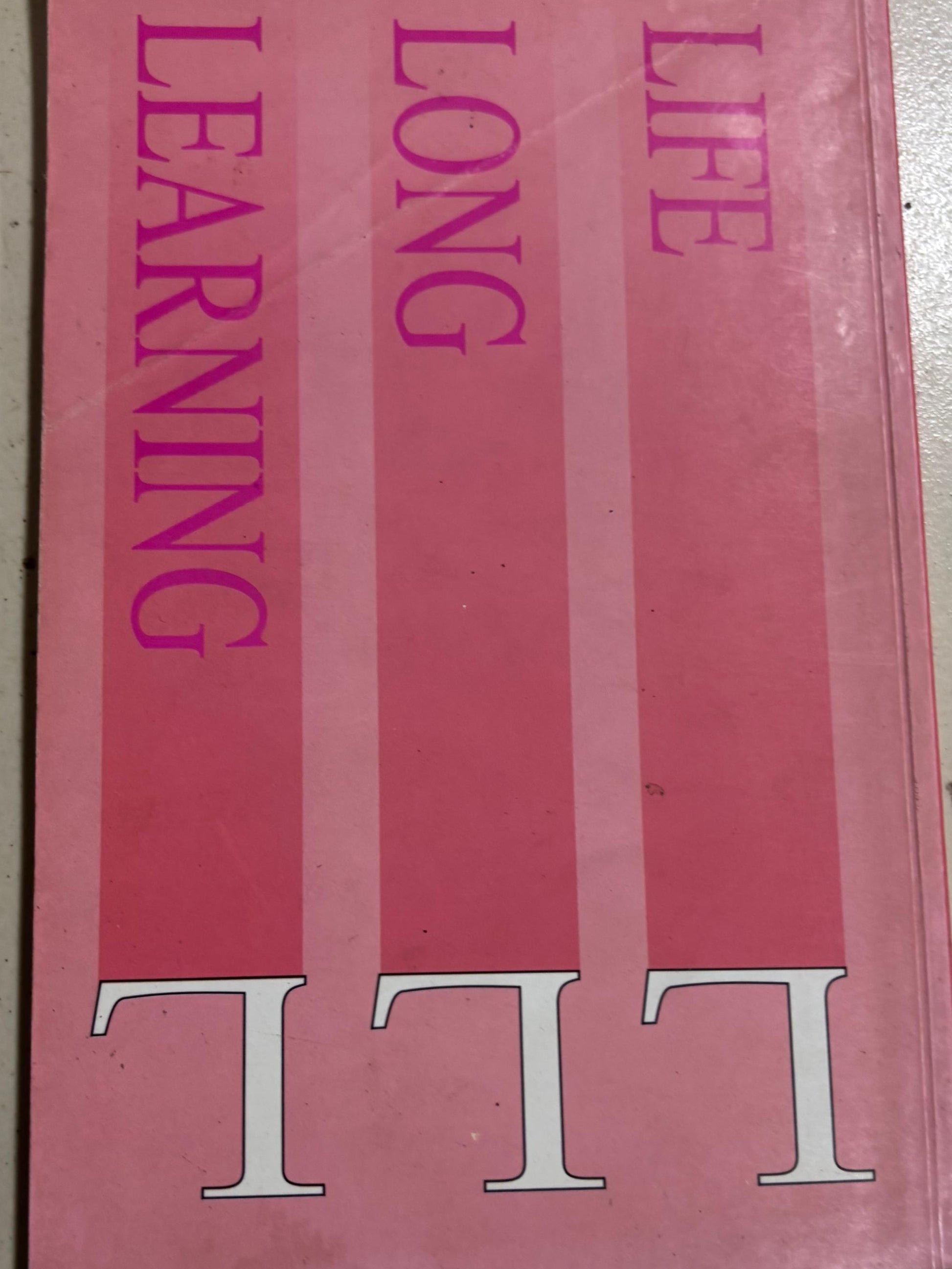 LIFE , LONG , LEARNING ( Rare )
