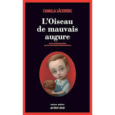 L'oiseau de mauvais augure By  Camilla Läckberg   buy used books online