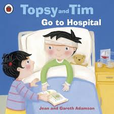Ladybird Topsy and Tim: Go to Hospital By  Jean Adamson