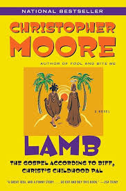 Lamb: The Gospel According to Biff, Christ's Childhood Pal By Christopher Moore   buy used books online