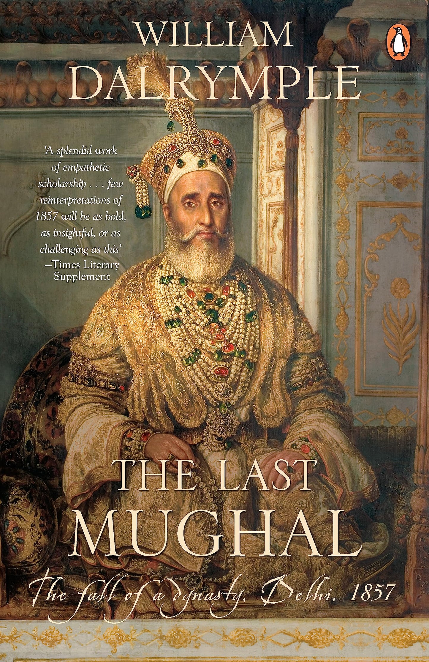 Last Mughal, Paperback by William Dalrymple