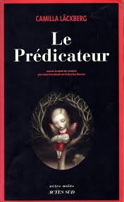 Le predicateur By CAMILLA LÄCKBERG    buy used books online
