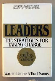 Leaders: Strategies for Taking Charge Hardcover By Warren G. Bennis