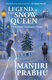Legend of the Snow Queen Paperback by Manjiri Prabhu