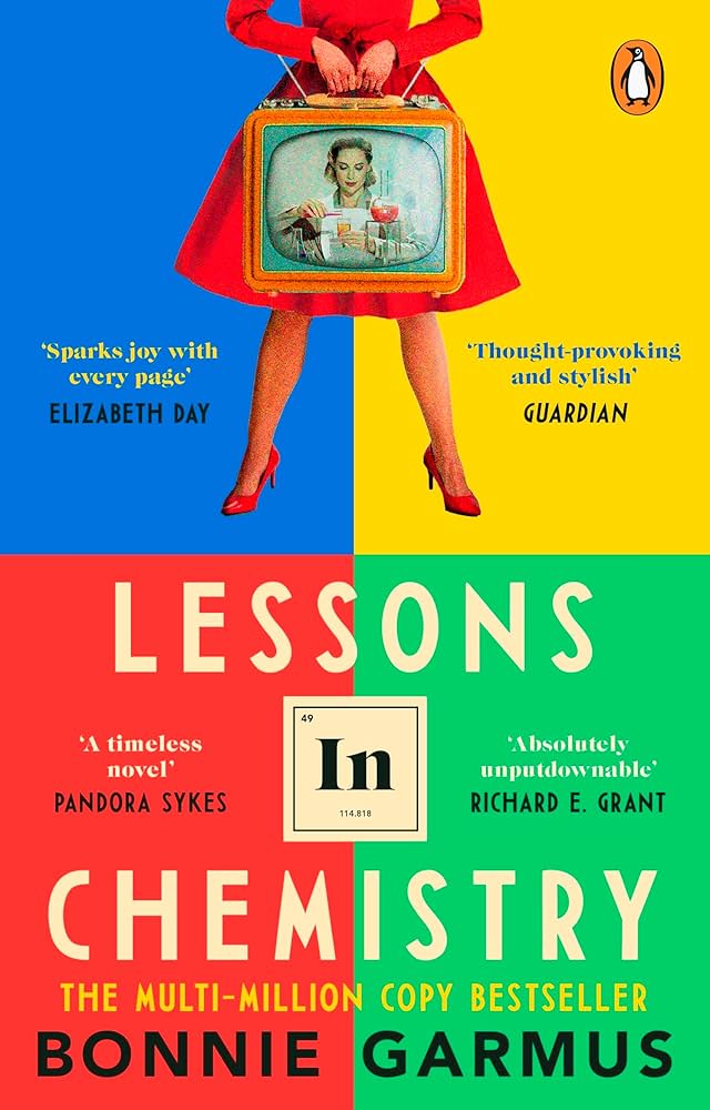 Lessons in Chemistry: The multi-million-copy bestseller  by Bonnie Garmus
