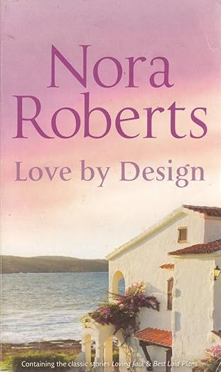 Love By Design By Nora Roberts