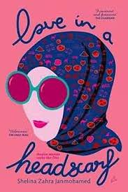 Love in a Headscarf by Shelina Zahara Janmohamed