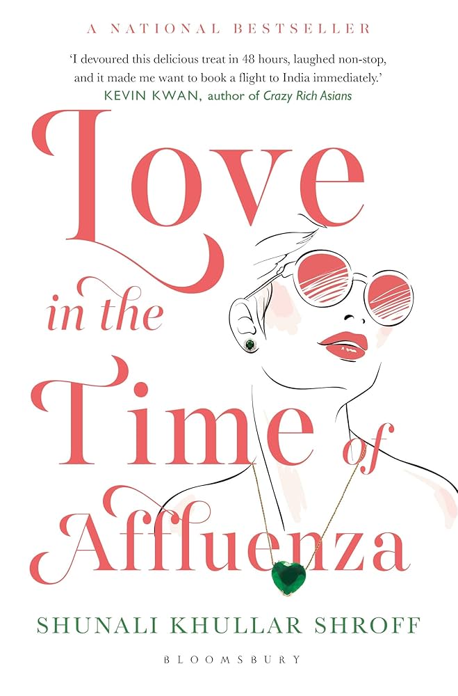 Love in the Time of Affluenza By Shunali Khullar Shroff  second hand books online