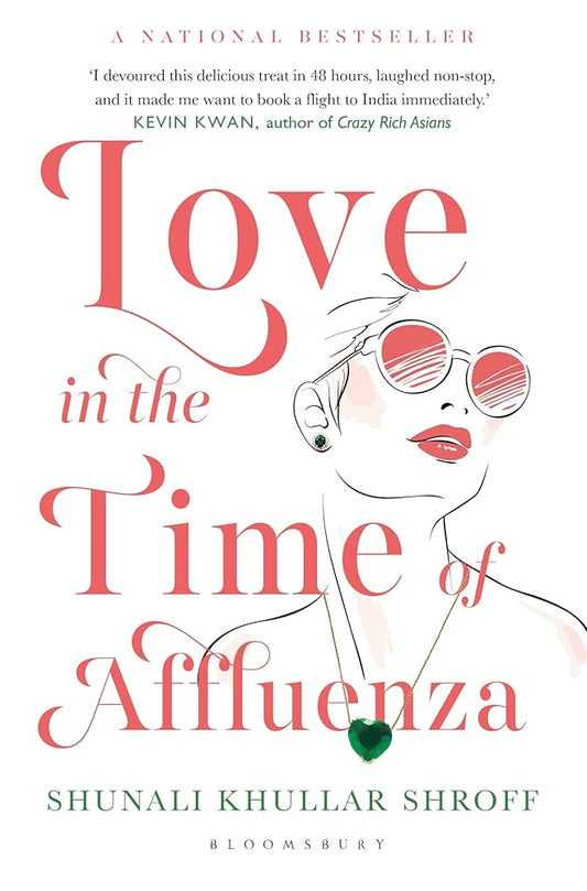 Love in the Time of Affluenza By Shunali Khullar Shroff  second hand books online
