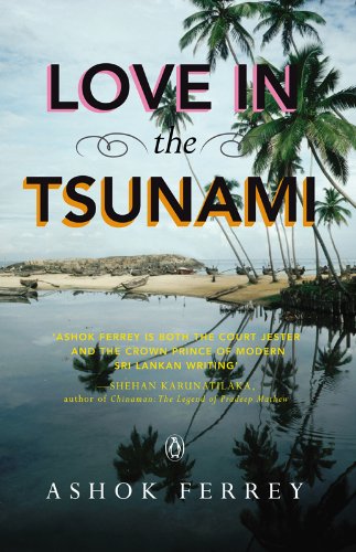 Love in the Tsunami
by Ashok Ferrey