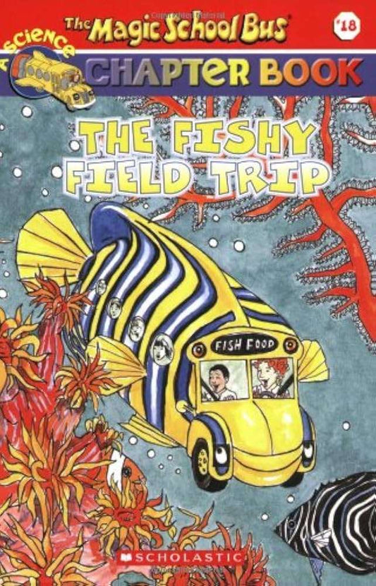 MSB: #18 The Fishy Field Trip (Magic School Bus - Capter Book) By  Martin Schwabacher