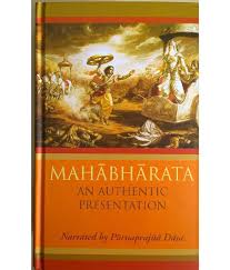"Mahābhārata: An Authentic Presentation" Hardcover Narrated by Pūrṇaprajña Dāsa