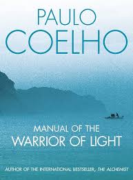 Manual of The Warrior of Light By Paulo Coelho