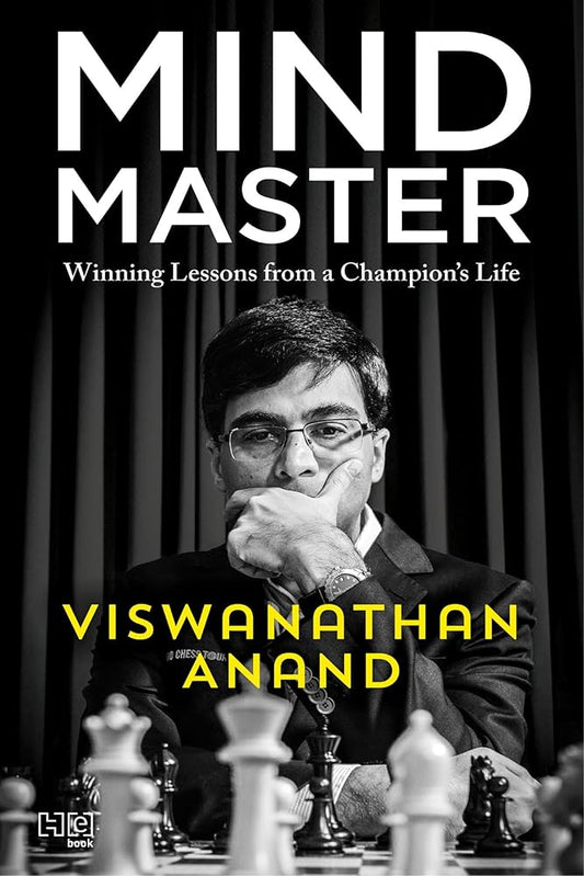 Mind Master: Winning Lessons from a Champion's Life Book by Viswanathan Anand
