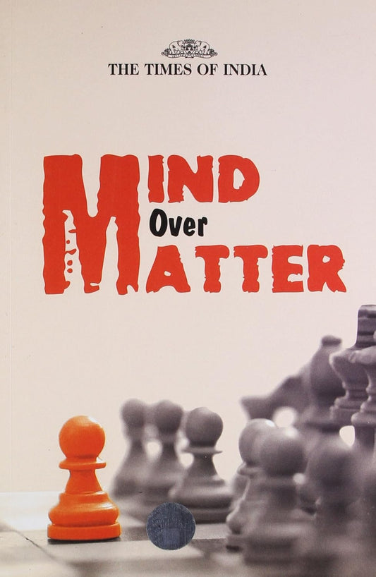 Mind Over Matter By Times Editorial