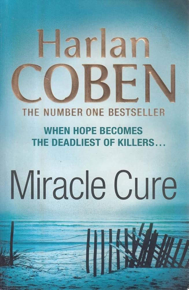 Miracle Cure By Harlan Coben